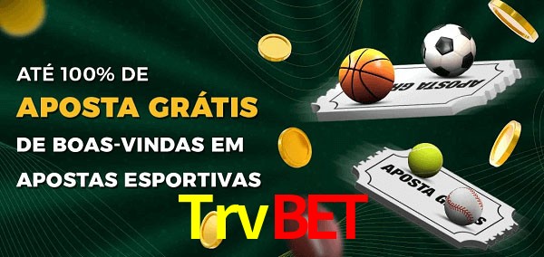 Trvbet Ate 100% de Aposta Gratis